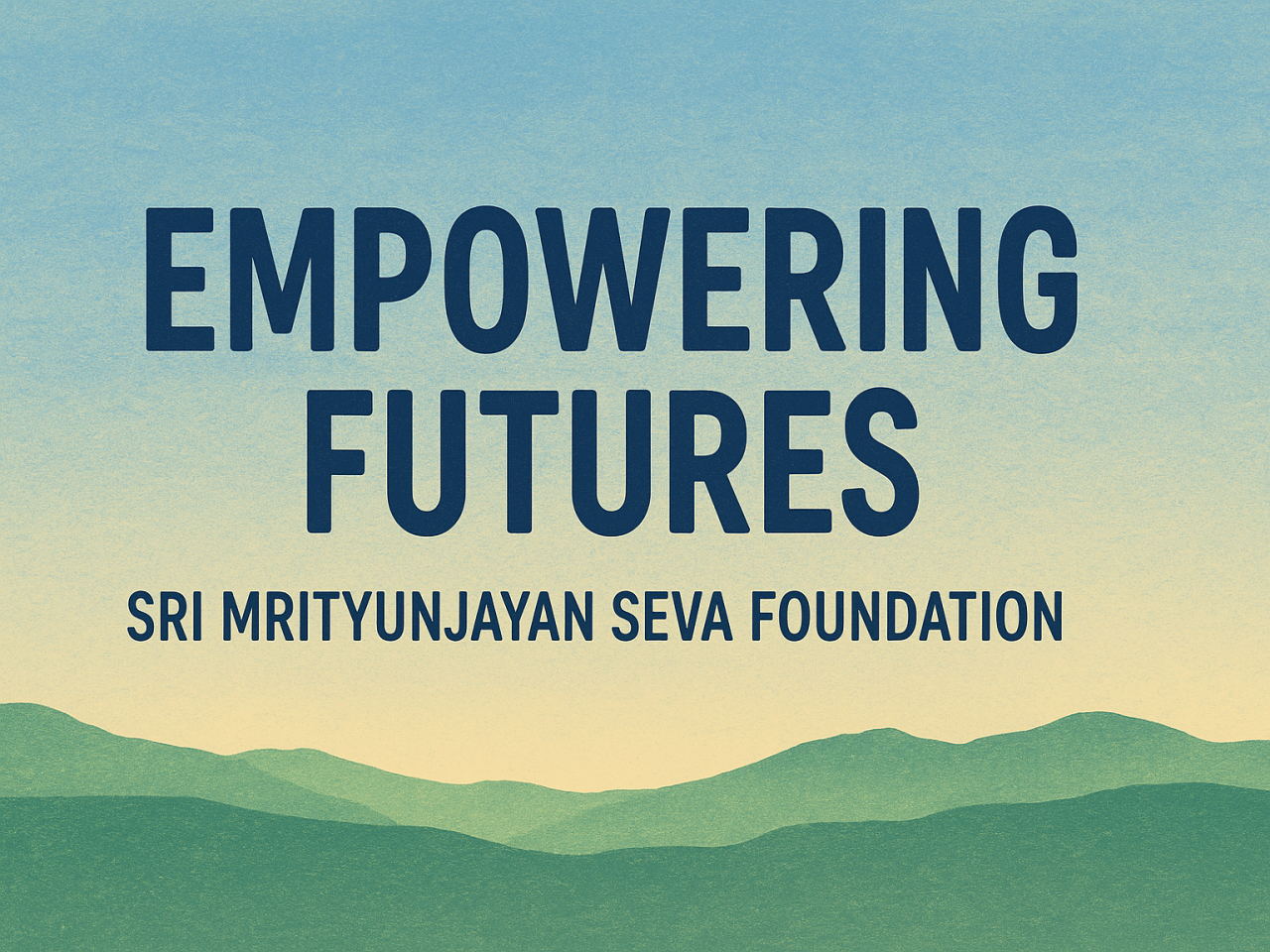 Empowering Futures